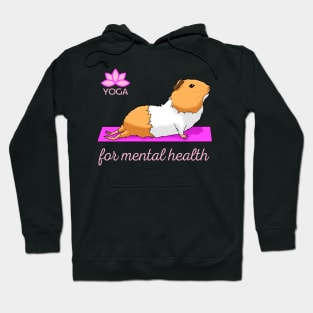 Yoga for Mental Health Awareness Guinea Pig Yoga Pose Hoodie